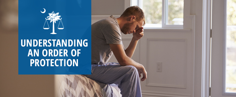 Order of Protection: Domestic Violence and Family Court in South Carolina